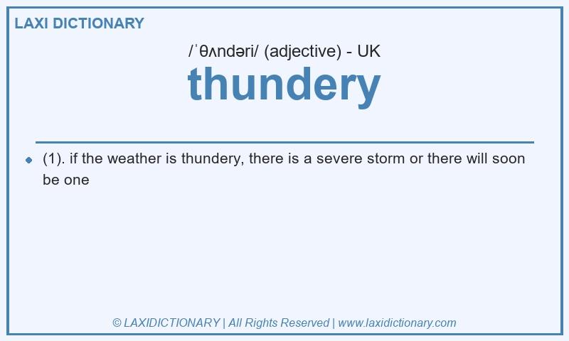 Definition thundery in British English