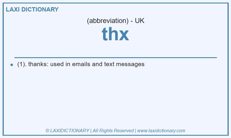 Definition thx in British English