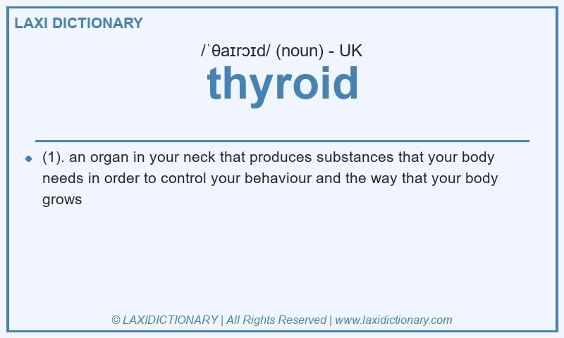 Definition thyroid in British English