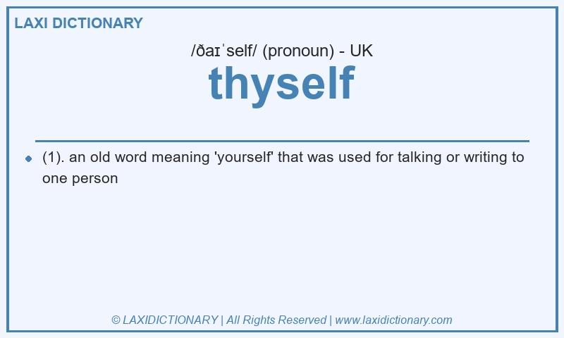 Definition thyself in British English