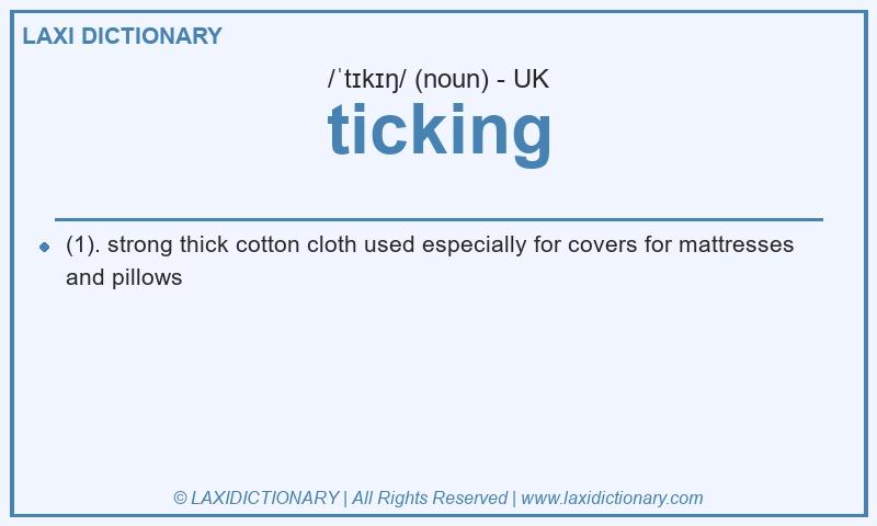 Definition ticking in British English