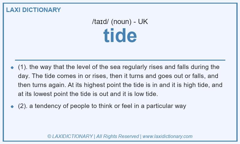 Definition tide in British English