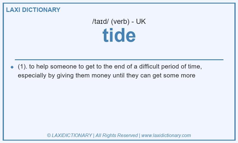 Definition tide in British English