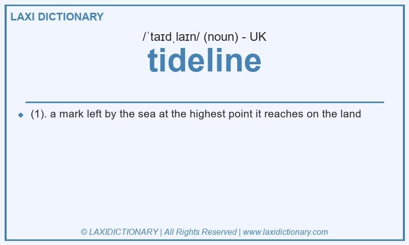 Definition tideline in British English