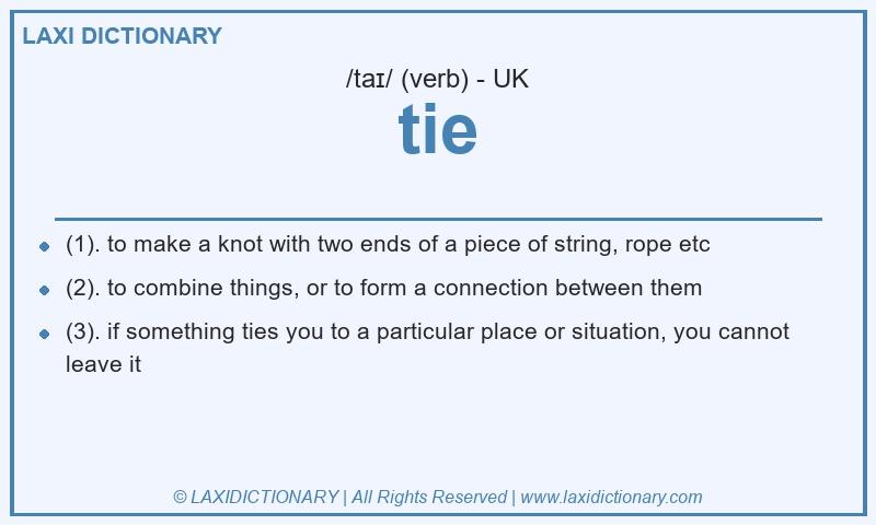 Definition tie in British English