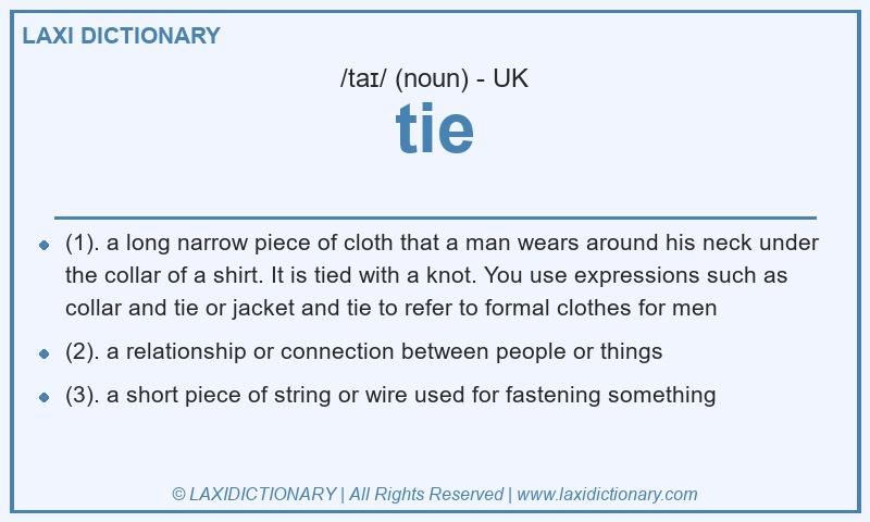 Definition tie in British English