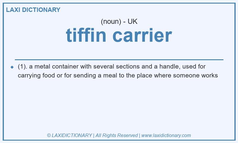 Definition tiffin carrier in British English