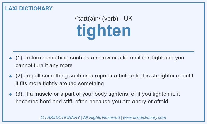 Definition tighten in British English