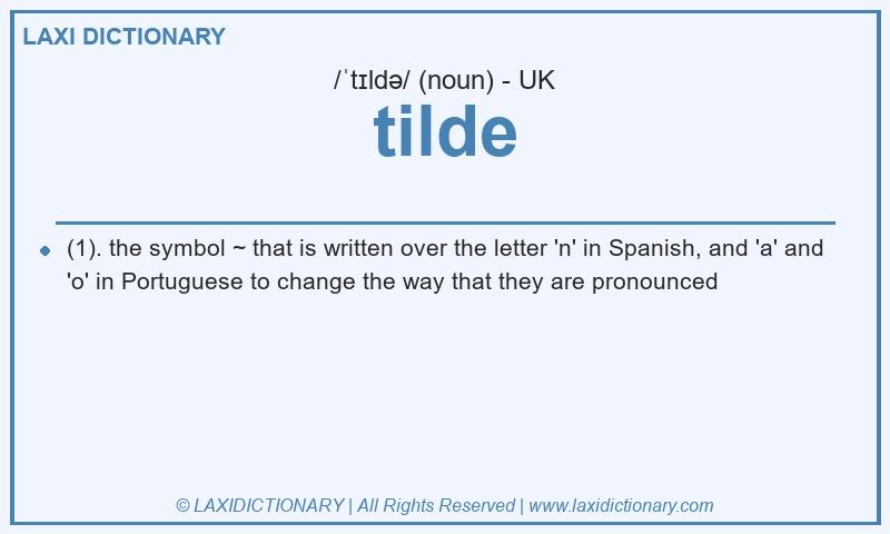 Definition tilde in British English