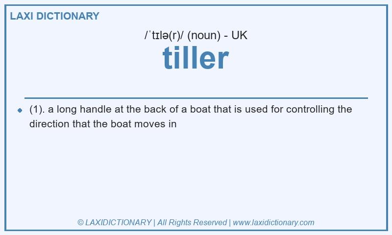 Definition tiller in British English