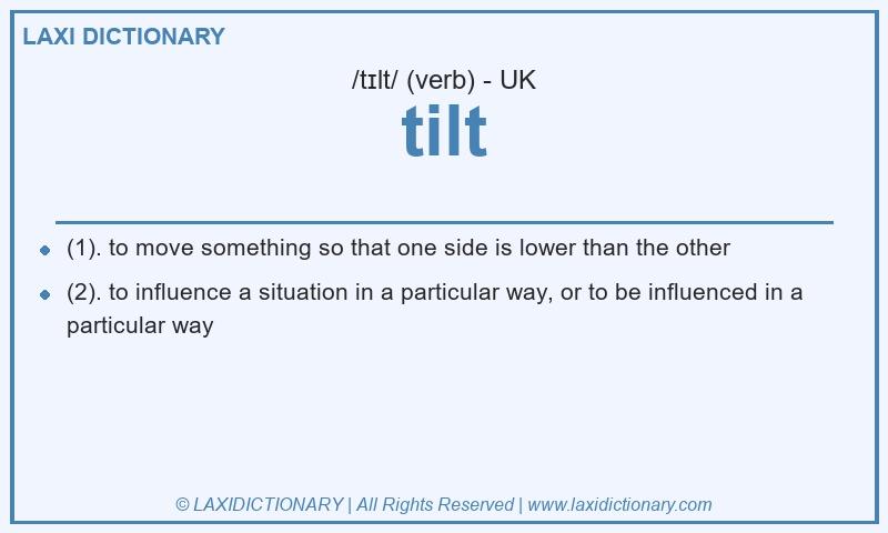 Definition tilt in British English