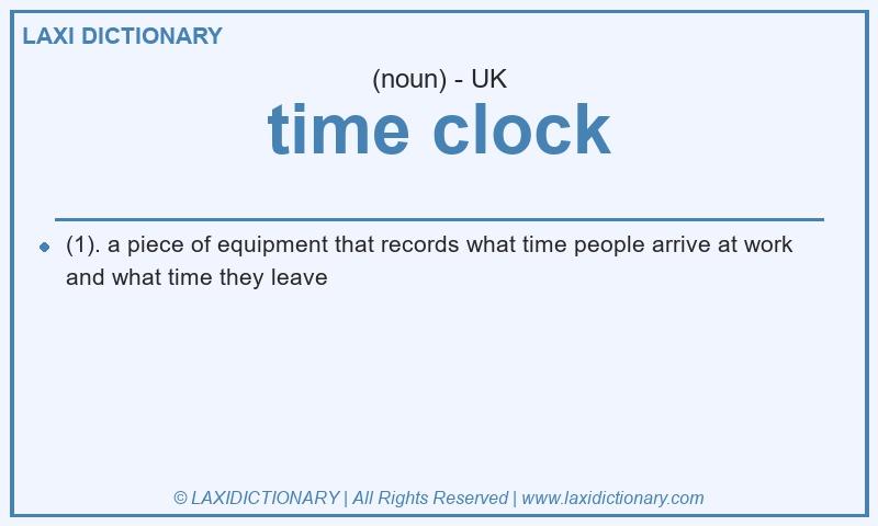 Definition time clock in British English