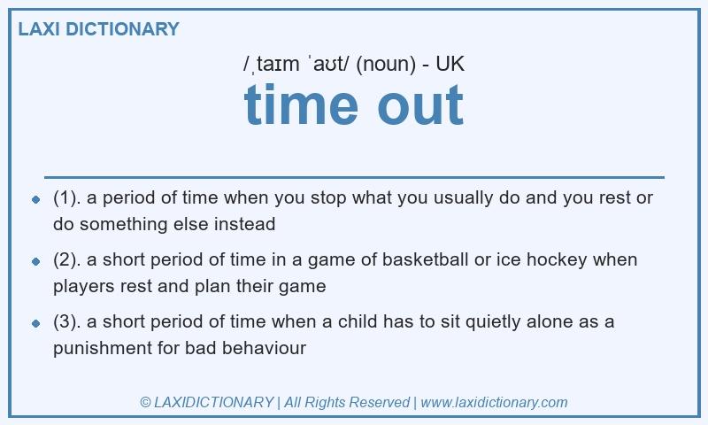 Definition time out in British English