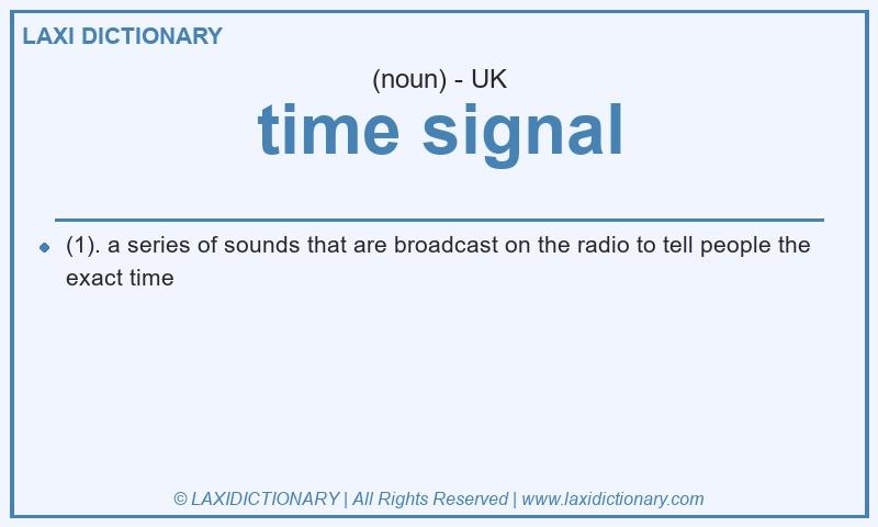 Definition time signal in British English