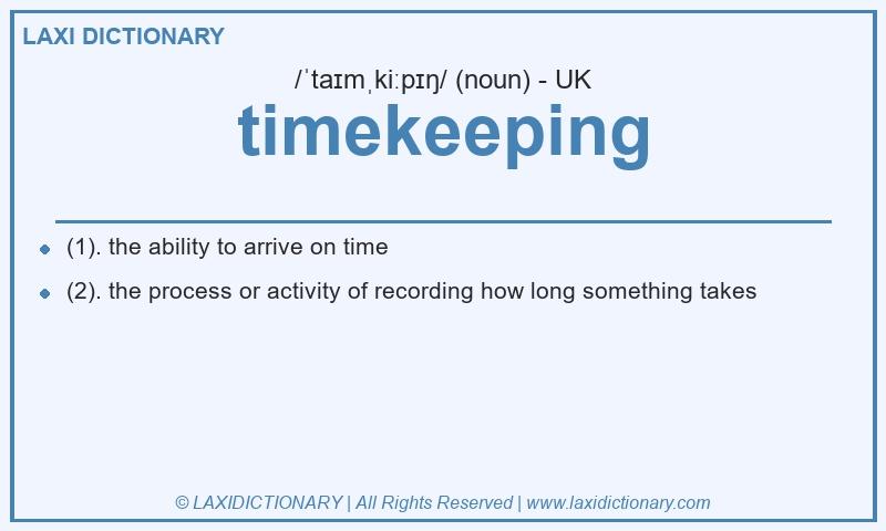 Definition timekeeping in British English