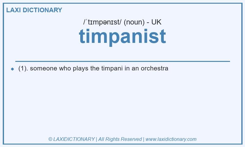 Definition timpanist in British English