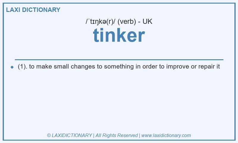 Definition tinker in British English