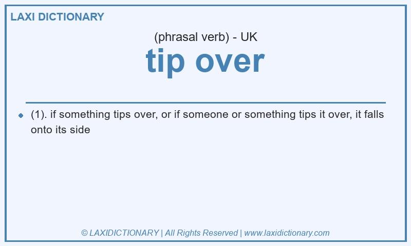 Definition tip over in British English