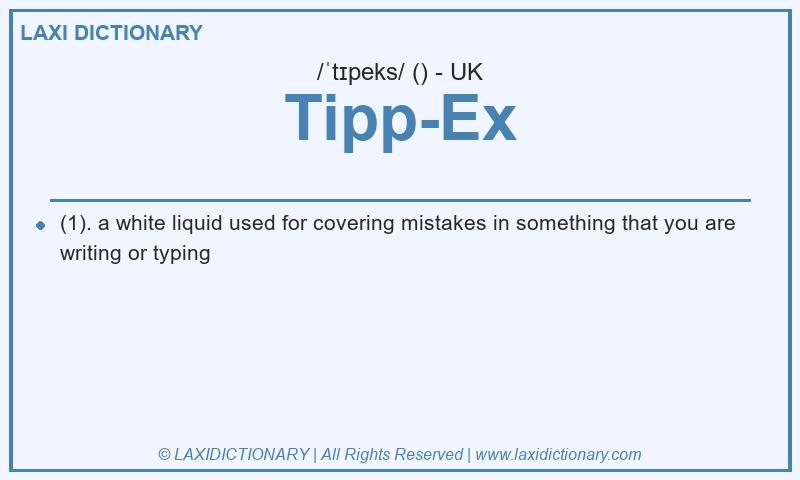 Definition Tipp-Ex in British English