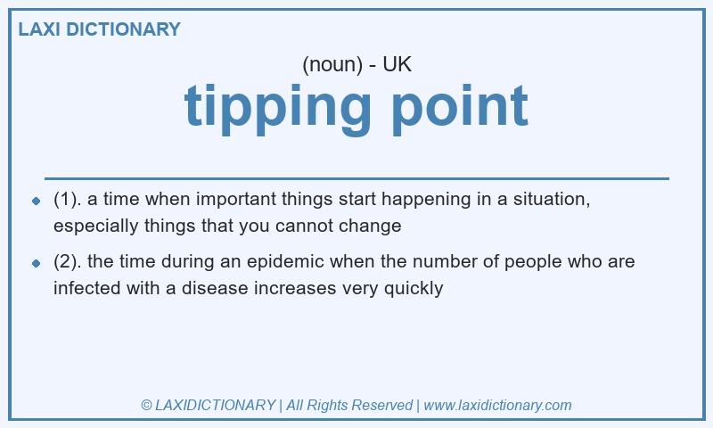 Definition tipping point in British English
