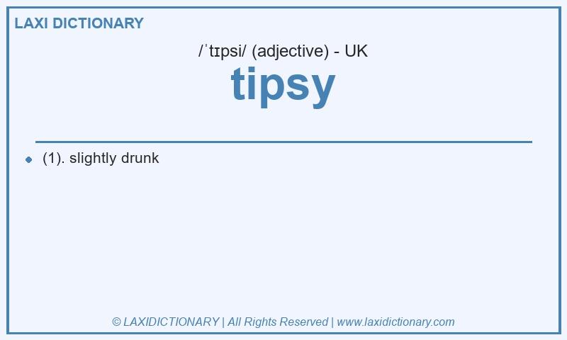 Definition tipsy in British English