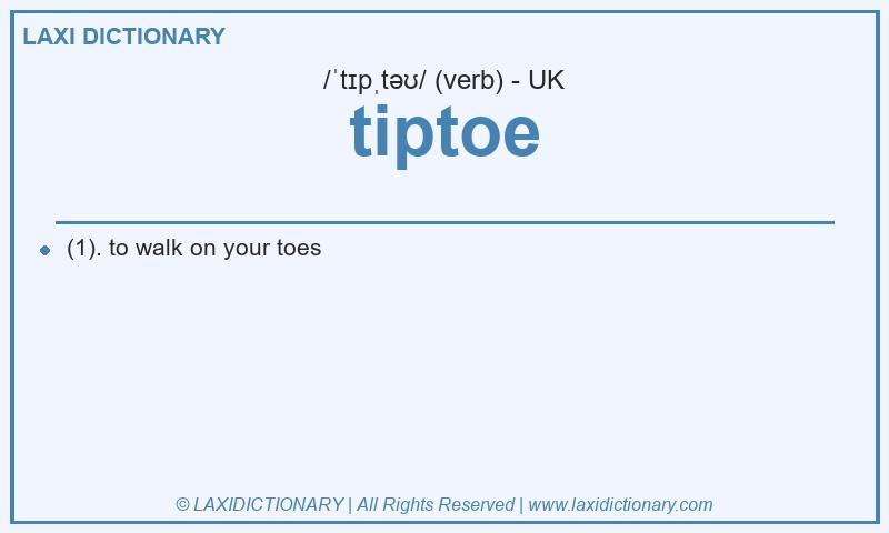 Definition tiptoe in British English