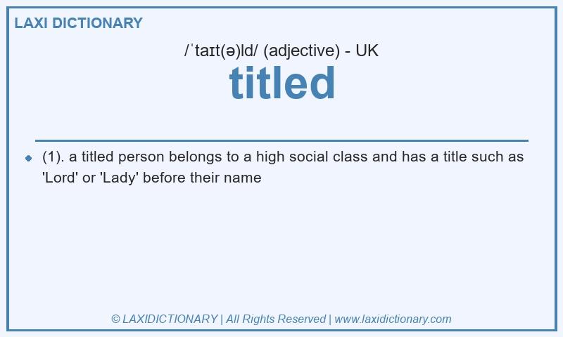 Definition titled in British English