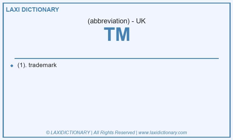 Definition TM in British English