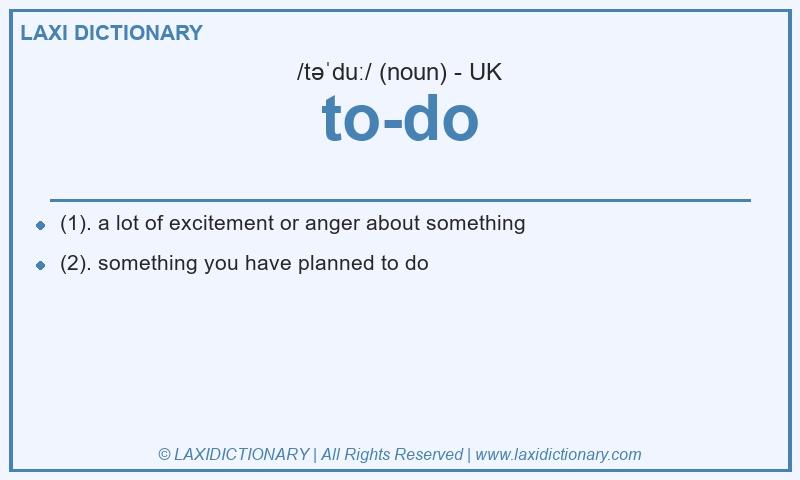 Definition to-do in British English