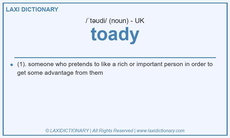 Definition toady in British English
