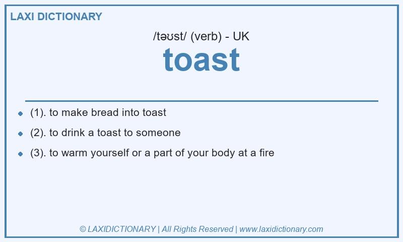 Definition toast in British English