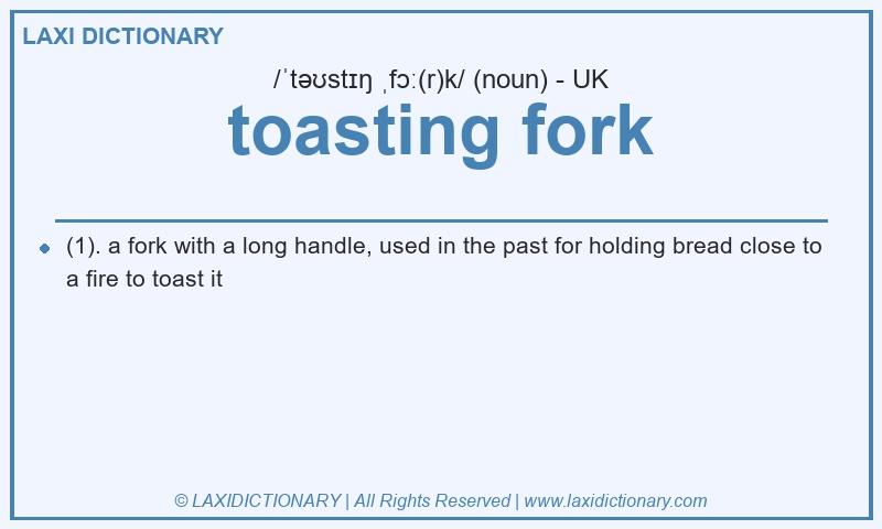 Definition toasting fork in British English