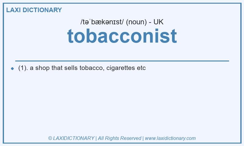 Definition tobacconist in British English
