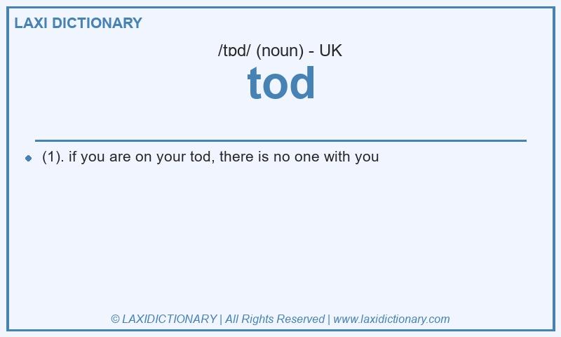 Definition tod in British English