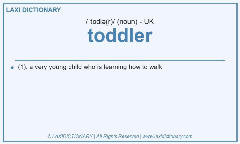 Definition toddler in British English