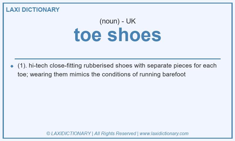 Definition toe shoes in British English