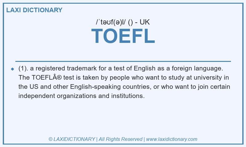 Definition TOEFL in British English