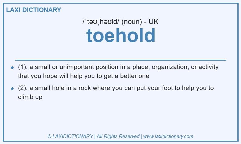 Definition toehold in British English