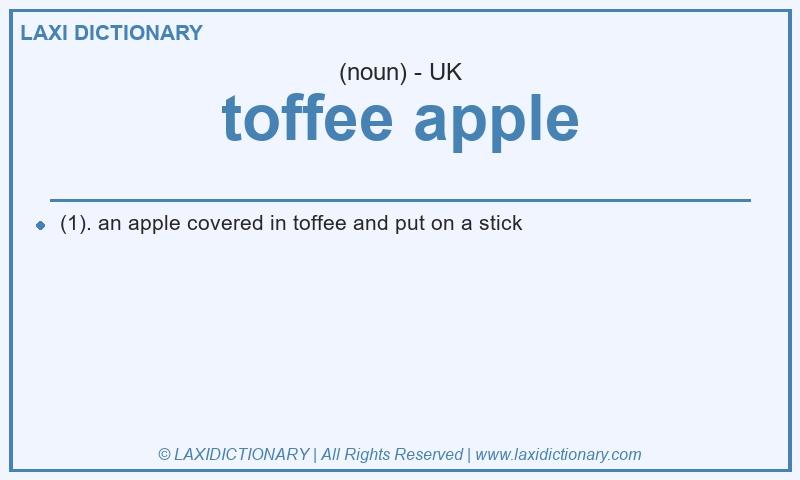 Definition toffee apple in British English