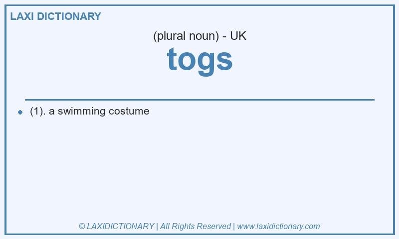 Definition togs in British English