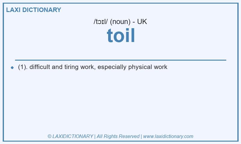 Definition toil in British English