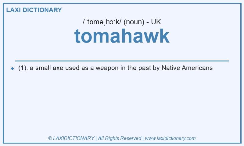 Definition tomahawk in British English