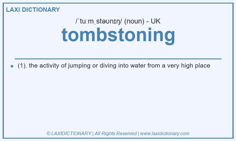 Definition tombstoning in British English
