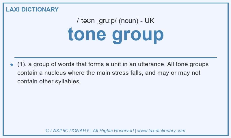 Definition tone group in British English