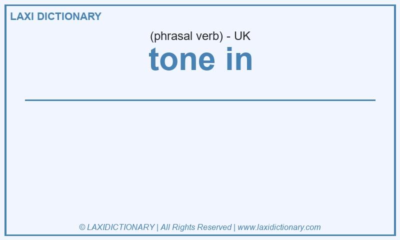 Definition tone in in British English