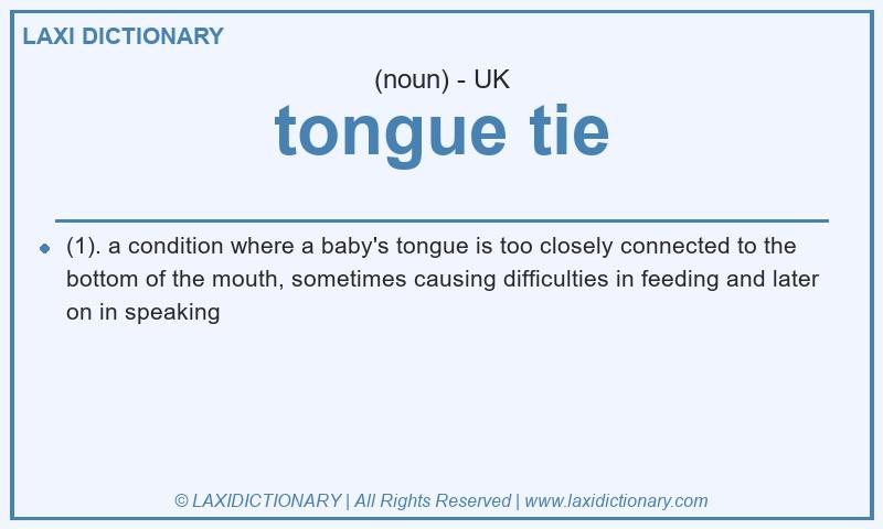 Definition tongue tie in British English