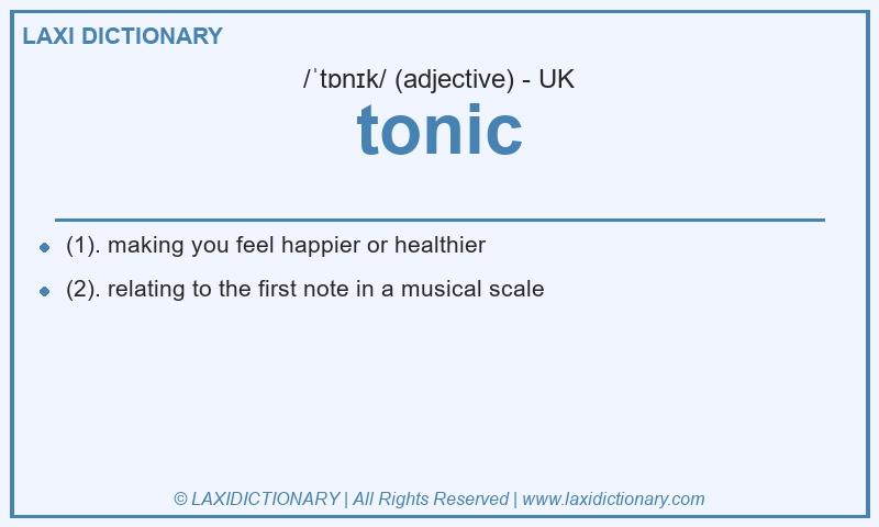 Definition tonic in British English