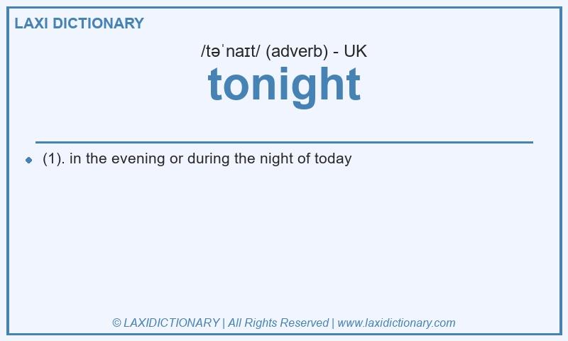 Definition tonight in British English