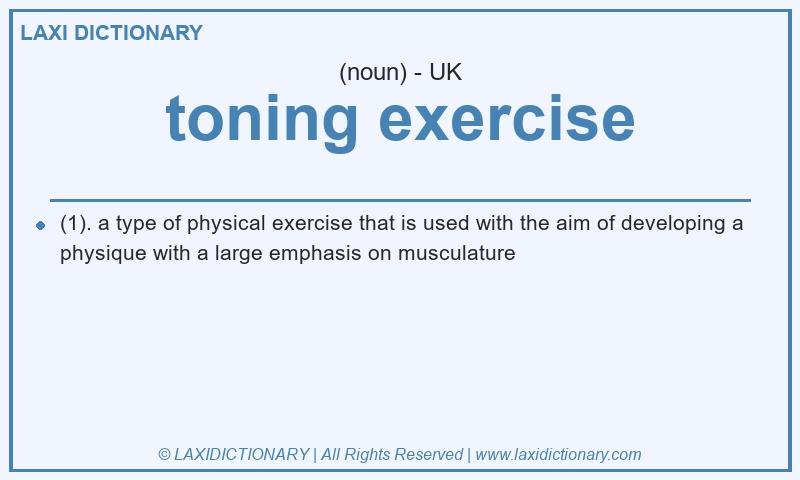 Definition toning exercise in British English