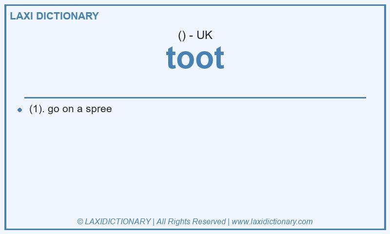 Definition toot in British English